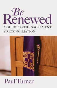 Abbildung von: Be Renewed - LITURGICAL PRESS