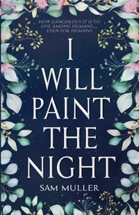 Enlarge image Cover: I Will Paint the Night - Fractured Mirror Publishing