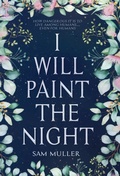 Cover: I Will Paint the Night - Fractured Mirror Publishing