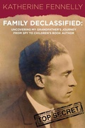 Cover: Family Declassified - Sunbury Press, Inc.