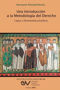 Abbildung von: Una Introduccion a la Metodologia del Derecho. Logica Y Hermeneutica - Fundacion Editorial Juridica Venezolana