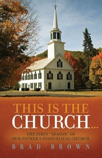 Enlarge image Cover: This Is The Church... - Brad A. Brown