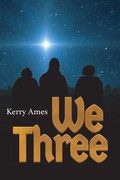 Cover: We Three - Show Up Press