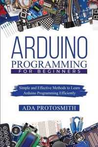 Abbildung von: Arduino Programming for Beginners - IngramSpark