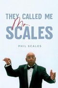 Cover: They Called Me Mr. Scales - LEEMON Publishing