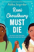 Cover: Rani Choudhury Must Die - Hodder Children's Books