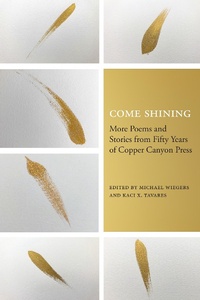 Abbildung von: Come Shining - Copper Canyon Press