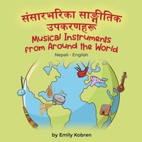 Enlarge image Cover: Musical Instruments from Around the World (Nepali-English) - Language Lizard, LLC