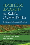 Cover: Healthcare Leadership and Rural Communities: Challenges, Strategies, and Solutions - ACHE Management Series
