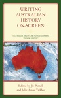 Cover: Writing Australian History On-screen - Lexington Books