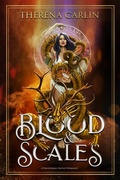 Cover: Blood & Scales (Love & Beasts, a Tri-Realms Paranormal Fantasy Romance, #1) - Therena Carlin