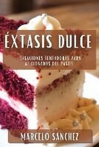 Enlarge image Cover: Extasis Dulce - Marcelo Sanchez
