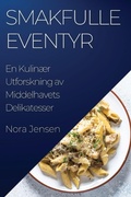 Cover: Smakfulle Eventyr - Nora Jensen