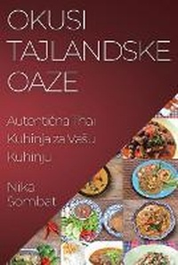 Abbildung von: Okusi Tajlandske Oaze - Nika Sombat