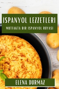Abbildung von: Ispanyol Lezzetleri - Elena Durmaz