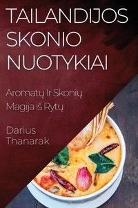 Abbildung von: Tailandijos Skonio Nuotykiai - Darius Thanarak
