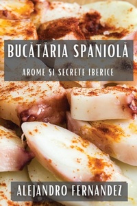 Abbildung von: Bucataria Spaniola - Alejandro Fernandez