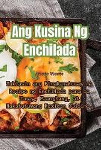 Abbildung von: Ang Kusina Ng Enchilada - Aurosory ltd