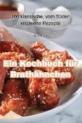 Cover: Ein Kochbuch fuer Brathaehnchen - Aurosory ltd