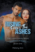 Cover: Rising From The Ashes - Carxander Publishing