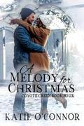 Cover: A Melody for Christmas (Coyote Creek) - Snarky Heart Press