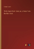 Cover: Thirty Years From Home; or, a Voice From the Main Deck - Outlook Verlag