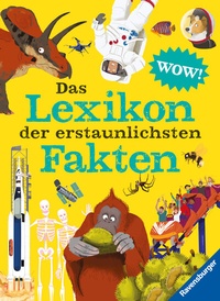 Abbildung von: Das Lexikon der erstaunlichsten Fakten - Ravensburger