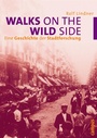 Cover: Walks on the Wild Side - Campus Verlag Digital