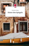 Cover: Hinter den Spiegeln. Life is a Story - story.one - story.one publishing