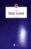 Cover: Star Love. Life is a Story - story.one - story.one publishing