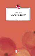 Cover: MARILLENTAGE. Life is a Story - story.one - story.one publishing