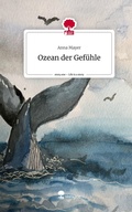 Cover: Ozean der Gef&uuml;hle. Life is a Story - story.one - story.one publishing