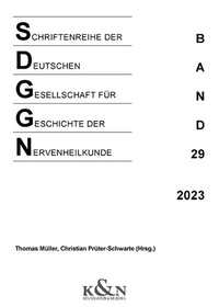 Abbildung von: Schriftenreihe der Deutschen Gesellschaft für Geschichte der Nervenheilkunde - Königshausen & Neumann