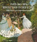 Cover: Paris 1863 &middot; 1874: Revolution in der Kunst - Wienand