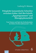 Cover: Polyglotte kanaan&auml;ische Schreiber zwischen fr&uuml;her Alef-Bet-Schrift, "&Auml;gyptengrammen" und Hieroglyphenschrift - EB-Verlag