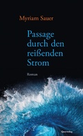 Cover: Passage durch den rei&szlig;enden Strom - Querverlag