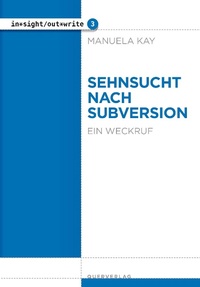 Abbildung von: Sehnsucht nach Subversion - Querverlag