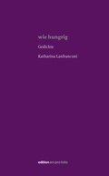 Cover: wie hungrig - edition ars pro toto