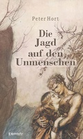 Cover: Die Jagd auf den Unmenschen - Engelsdorfer Verlag