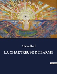 Abbildung von: LA CHARTREUSE DE PARME - Culturea