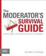 Cover: The Moderator's Survival Guide - Morgan Kaufmann