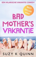 Cover: Bad Mother's Vakantie - Transfiction