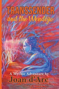 Enlarge image Cover: Transsender and the Wendigo - Huntergatheress Publishing