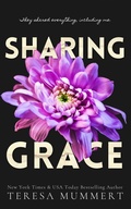 Cover: Sharing Grace - Teresa Mummert
