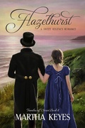 Cover: Hazelhurst (Families of Dorset, #4) - Martha Keyes