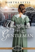 Cover: Goodwill for the Gentleman (Belles of Christmas, #2) - Martha Keyes