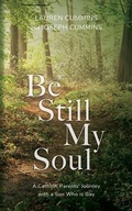 Cover: Be Still My Soul - Palmetto Publishing