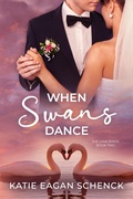 Cover: When Swans Dance (The Love Birds, #2) - Faery Whisper Press
