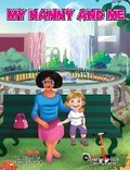 Cover: My Nanny and Me - sharon ward