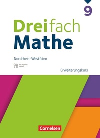 Abbildung von: Dreifach Mathe - Nordrhein-Westfalen - Ausgabe 2022 - 9. Schuljahr - Cornelsen Verlag